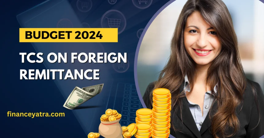 tcs on foreign remittance